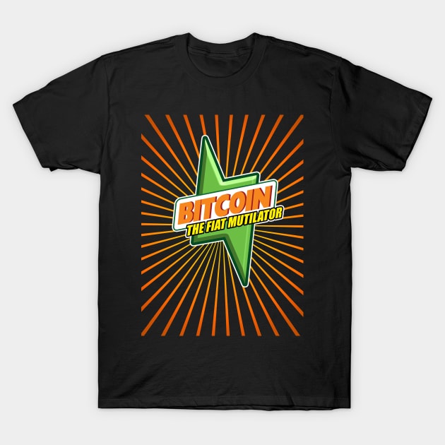 Bitcoin Fiat Mutilator T-Shirt by Destro